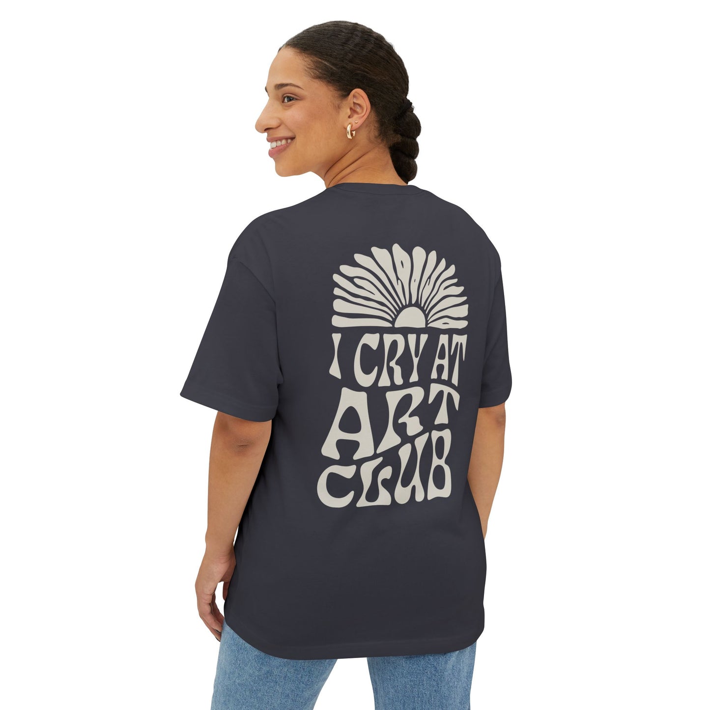 "I Cry at Art Club" Oversized Tee